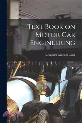 Text Book on Motor Car Engineering