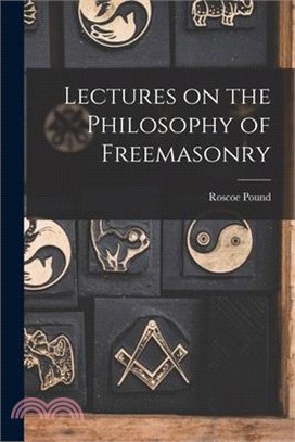 Lectures on the Philosophy of Freemasonry