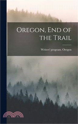 Oregon, end of the Trail