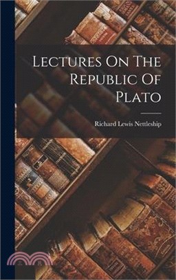 Lectures On The Republic Of Plato