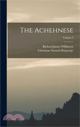 The Achehnese; Volume 2