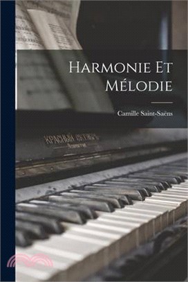 Harmonie Et Mélodie