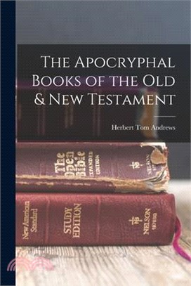 The Apocryphal Books of the Old & New Testament