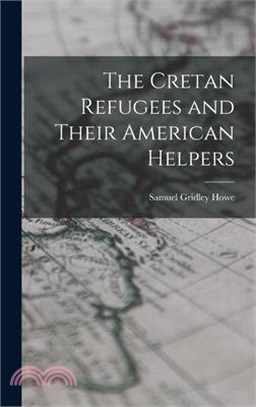 The Cretan Refugees and Their American Helpers