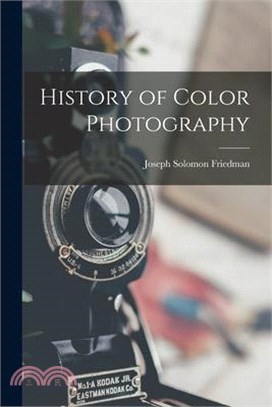 History of Color Photography