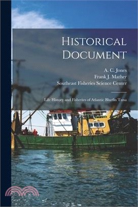 Historical Document: Life History and Fisheries of Atlantic Bluefin Tuna