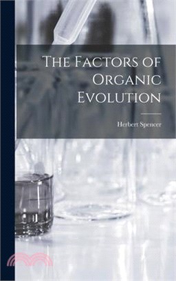 The Factors of Organic Evolution