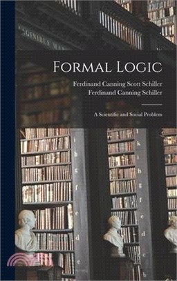 Formal Logic; a Scientific and Social Problem