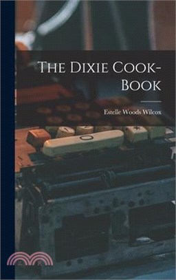 The Dixie Cook-Book