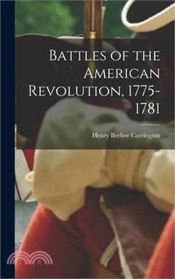 Battles of the American Revolution, 1775-1781