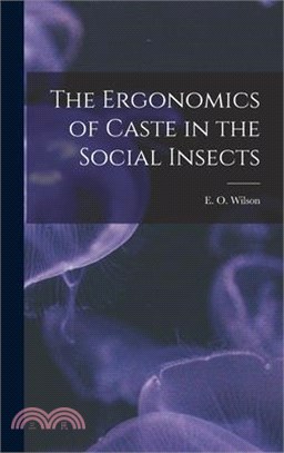 The Ergonomics of Caste in the Social Insects