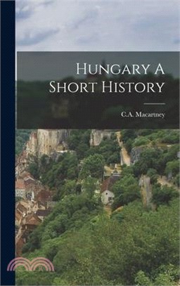 Hungary A Short History