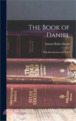 The Book of Daniel: With Introduction and Notes