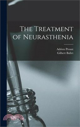 The Treatment of Neurasthenia