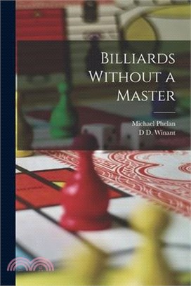 Billiards Without a Master