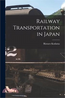 Railway Transportation in Japan