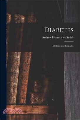 Diabetes: Mellitus and Insipidus