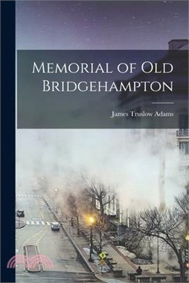 Memorial of Old Bridgehampton