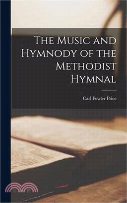 The Music and Hymnody of the Methodist Hymnal