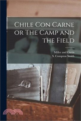 Chile Con Carne or The Camp and the Field