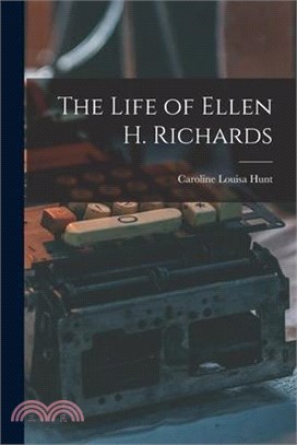 The Life of Ellen H. Richards