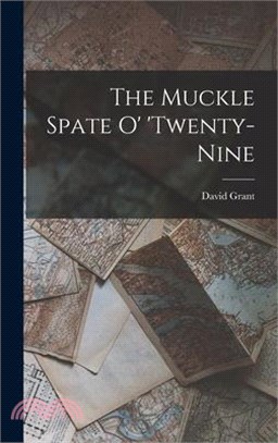The Muckle Spate o' 'twenty-nine