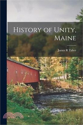 History of Unity, Maine