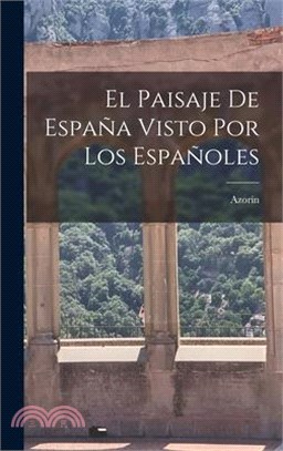 El paisaje de España visto por los españoles