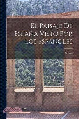 El paisaje de España visto por los españoles