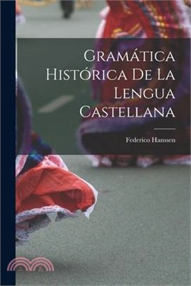 Gramática histórica de la lengua castellana