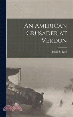 An American Crusader at Verdun