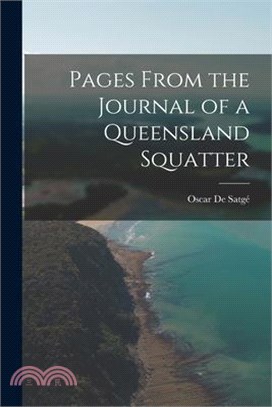 Pages From the Journal of a Queensland Squatter