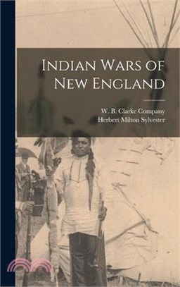 Indian Wars of New England