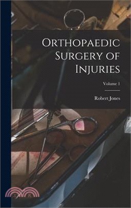 Orthopaedic Surgery of Injuries; Volume 1