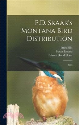 P.D. Skaar's Montana Bird Distribution: 2003