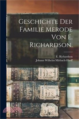 Geschichte der Familie Merode von E. Richardson.