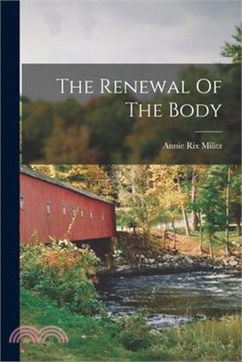 The Renewal Of The Body