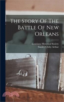 The Story Of The Battle Of New Orleans