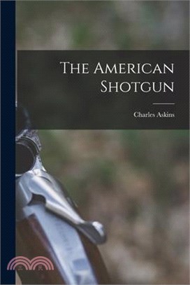 The American Shotgun