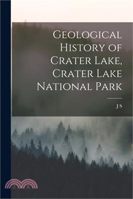 Geological History of Crater Lake, Crater Lake National Park