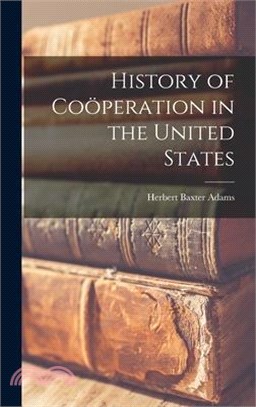 History of Coöperation in the United States