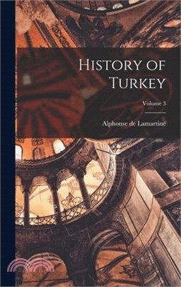 History of Turkey; Volume 3