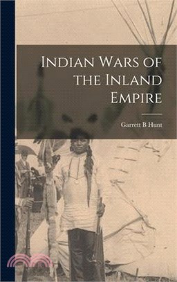 Indian Wars of the Inland Empire