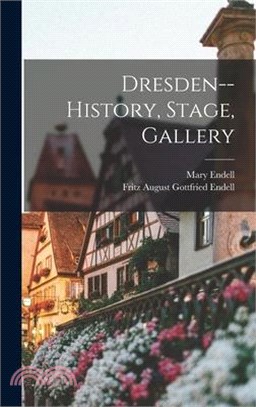 Dresden--history, Stage, Gallery