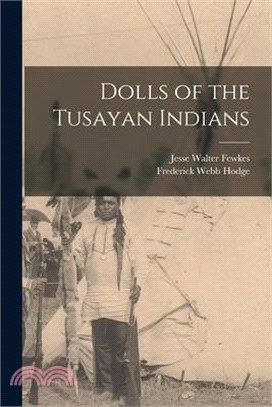 Dolls of the Tusayan Indians