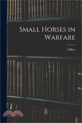 Small Horses in Warfare