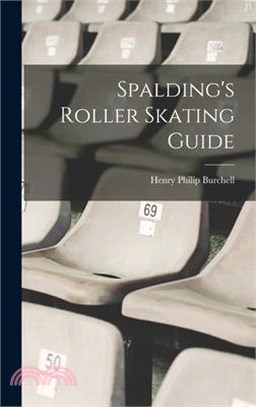 Spalding's Roller Skating Guide
