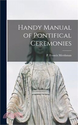 Handy Manual of Pontifical Ceremonies