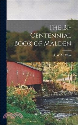 The Bi-Centennial Book of Malden