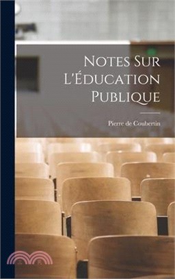 Notes sur L'Éducation Publique